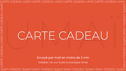 Carte cadeau UMAÏ